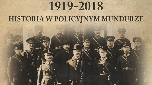 Otwarcie wystawy „Historia w Policyjnym Mundurze 1919 - 2018”