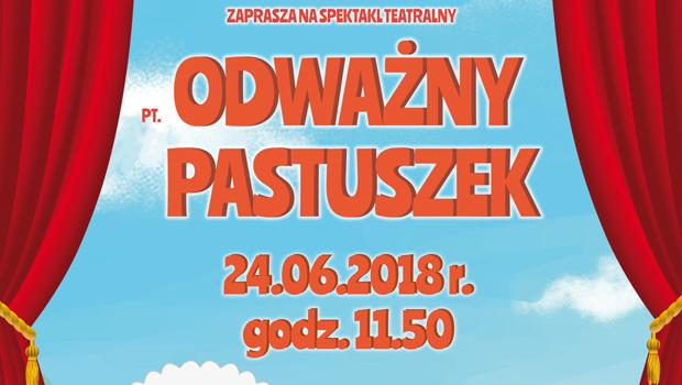 Spektakl teatralny we Pawlikowicach: „Odwany Pastuszek”