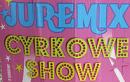 Cyrk Juremix w Wieliczce