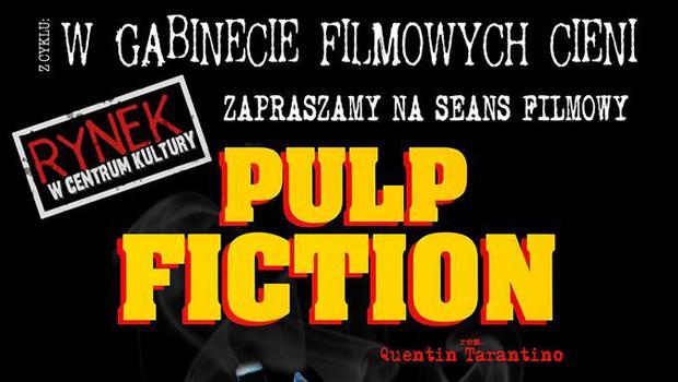 W GABINECIE FILMOWYCH CIENI: „Pulp Fiction”