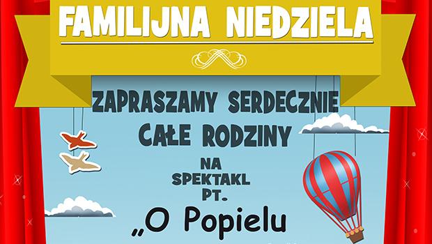 FAMILIJNA NIEDZIELA: O Popielu i myszach