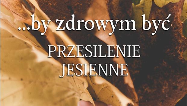 BY ZDROWYM BY: Jesienne przesilenie