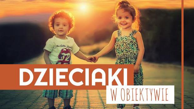 Konkurs fotograficzny „Dzieciaki w obiektywie”