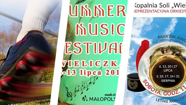 Weekend w Wieliczce peen atrakcji! Inauguracja Summer Music Festival, letnich koncertw grniczej orkiestry oraz turniej pikarski