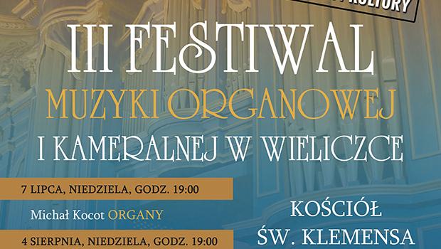 III Festiwal Muzyki Organowej i Kameralnej w Wieliczce