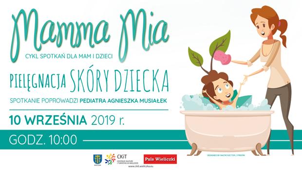 MAMMA MIA: Pielgnacja skry dziecka