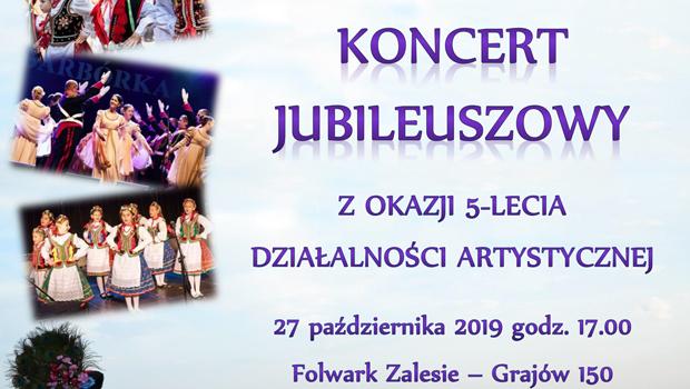 Koncert jubileuszowy z okazji 5-lecia Zespołu Pieśni i Tańca 