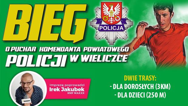 Ju jutro I Bieg o Puchar Komendanta Powiatowego Policji w Wieliczce. Imprez poprowadzi  Irek Jakubek z RMF Maxxx. Dwie trasy – dla dzieci i i dorosych.