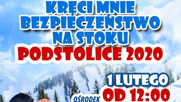 Krci mnie bezpieczestwo na stoku - Podstolice 2020. Ju w sobot!