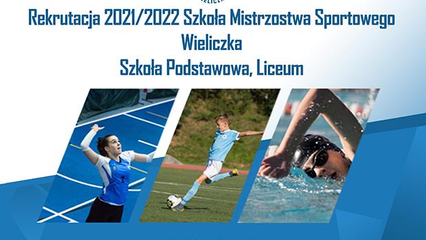 Rekrutacja 2021/2022 Szkoa Mistrzostwa Sportowego Wieliczka