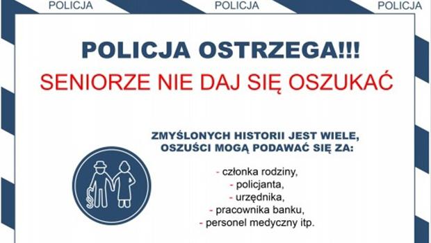 POLICJA OSTRZEGA - SENIORZE NIE DAJ SI OSZUKA!