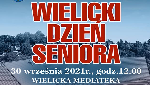 Wielicki Dzie Seniora - ju dzi!