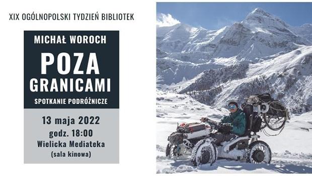 Poza granicami – spotkanie podrnicze z Michaem Worochem