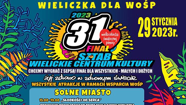 Wielicki 31. fina Wielkiej Orkiestry witecznej Pomocy