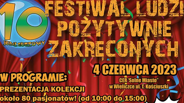 Ju w niedziel Festiwal Ludzi Pozytywnie Zakrconych - zobacz program