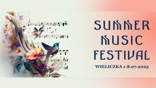 Rozpoczyna si Summer Music Festival Wieliczka 2023