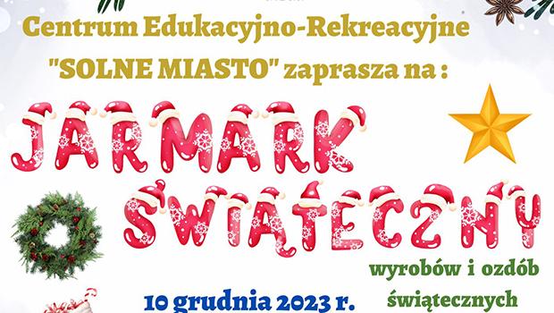 Jarmark witeczny w Solnym Miecie – ju jutro!