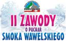 II zawody o Puchar Smoka Wawelskiego