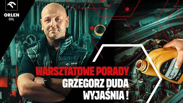 Seria filmw eksperckich ORLEN OIL \"Warsztatowe porady – Grzegorz Duda wyjania!\"