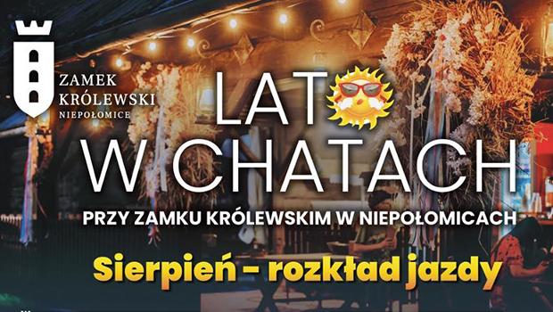 Lato w Niepoomicach - sierpie w Chatach pod Zamkiem Krlewskim