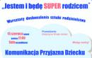 III spotkanie z cyklu “Jestem i bd SUPER rodzicem”