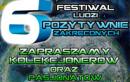 Zblia si 6 Festiwal Ludzi Pozytywnie Zakrconych