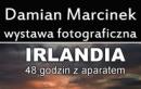 „Irlandia – 48 godzin z aparatem” wystawa fotograficzna