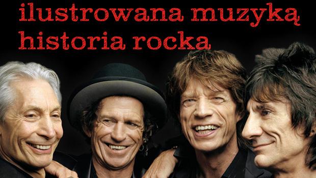 Ilustrowana Muzyką Historia Rocka: The Rolling Stones - już dziś!