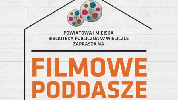 FILMOWE PODDASZE – pitkowe popoudnia z dobrymi filmami