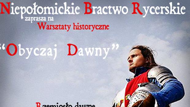 Warsztaty historyczne - Obyczaj Dawny