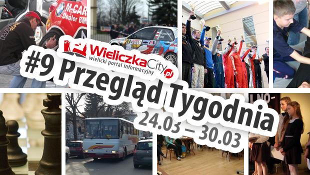 #9 Przegld Tygodnia:  24.03 – 30.03