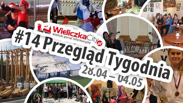 #14 Przegld Tygodnia: 28.04 – 04.05