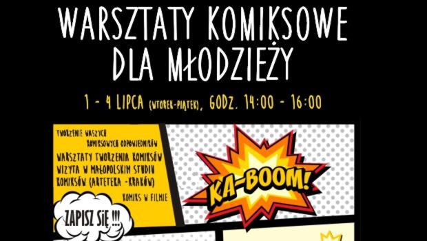 Komiksowy zawrt gowy – ruszaj zapisy na wakacje dla modziey