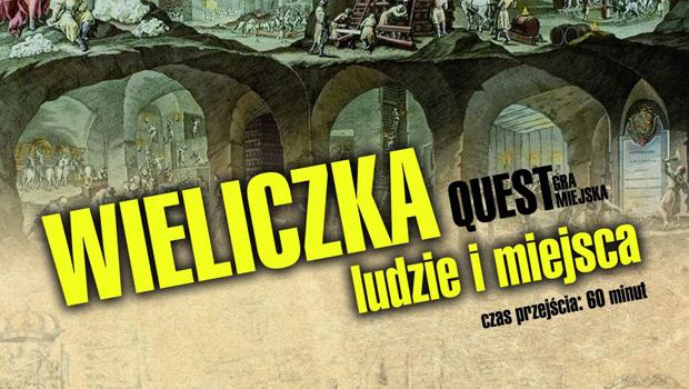 WIELICZKA – LUDZIE I MIEJSCA – premiera gry miejskiej