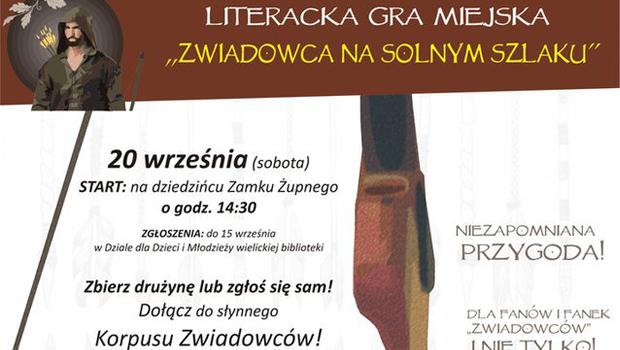 We udzia w literackiej grze miejskiej. Docz do Korpusu Zwiadowcw!
