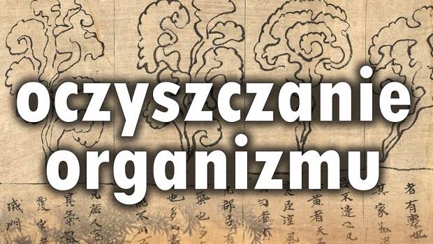 BY ZDROWYM BY: Oczyszczanie organizmu