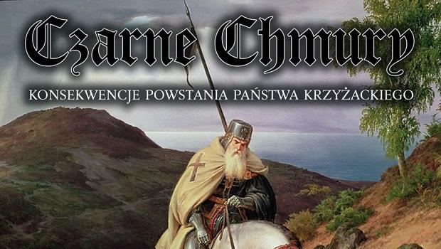 Z HISTORI W KADRZE: Czarne chmury. Konsekwencje powstania Pastwa Krzyackiego