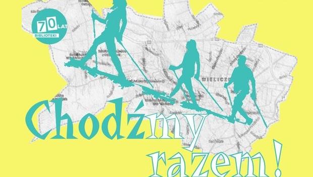 „Chodmy razem” na wiosn!