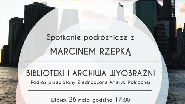 Spotkanie podrnicze z Marcinem Rzepk