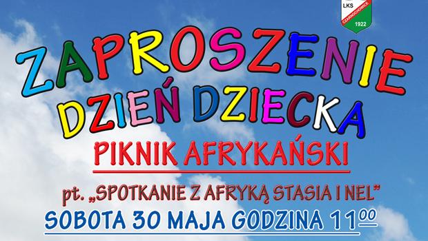 Piknik afrykaski czyli Dzie Dziecka w Czarnochowicach