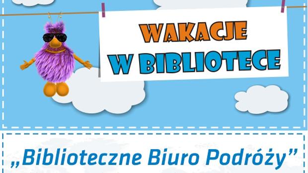 Biblioteczne Biuro Podry – wakacje w bibliotece