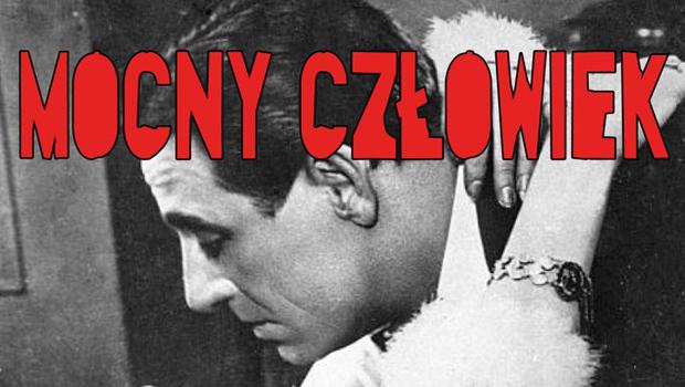 „MOCNY CZOWIEK” z muzyk na ywo w wykonaniu MALECZUK RUTKOWSKI TUTA SUPER TRIO