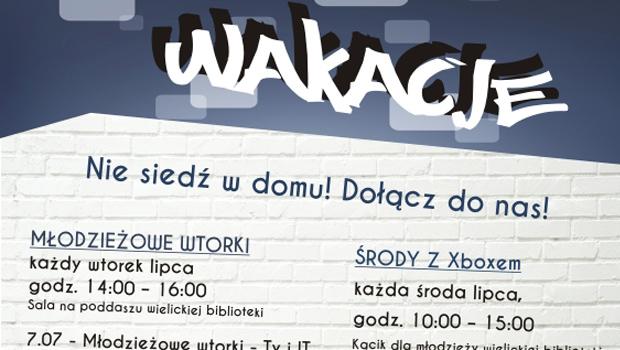 Lipiec dla modziey w wielickiej bibliotece!