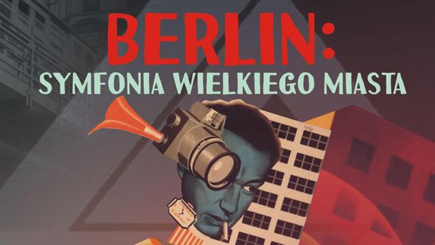 KINO NIEME: Berlin: Symfonia wielkiego miasta