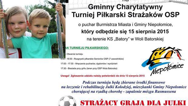 Straacy Graja dla Julki - charytatywny turniej pikarki druyn OSP