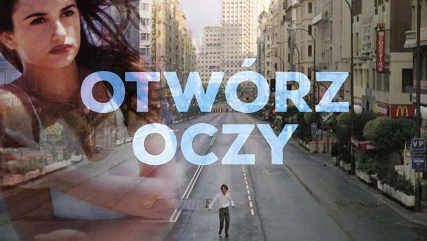 W gabinecie filmowych cieni: „Otwrz oczy”, re. Alejandro Amenbar