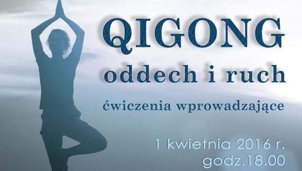 BY ZDROWYM BY: Qigong oddech i ruch. wiczenia wprowadzajce