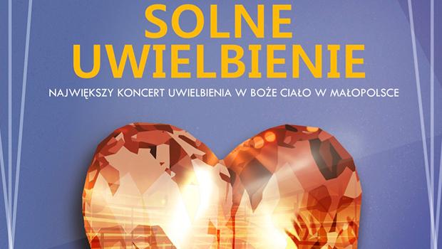Solne uwielbienie - próba generalna przed ŚDM Kraków 2016 już 26 maja w Wieliczce!