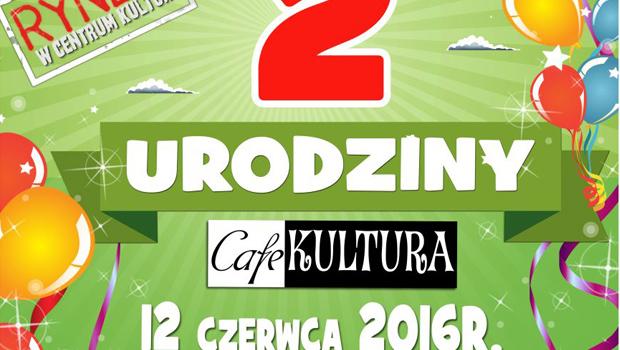 2. urodziny Cafe KULTURA