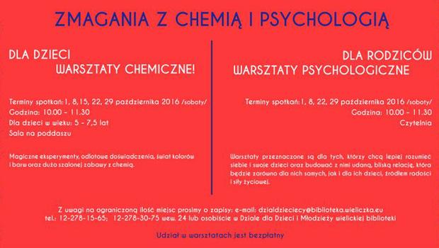 Zmagania z chemi i psychologi.  Warsztaty chemiczne dla dzieci,  psychologiczne dla rodzicw
